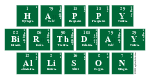 Happy
 Birthday
 Allison