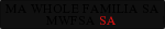 Ma Whole FamiliA Sa             MWFSA