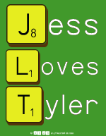 Jess
 Loves
 Tyler