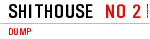 Shithouse 