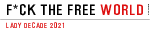 F*CK THE FREE