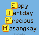Eppy 
 Bertday
 Precious
 Masangkay