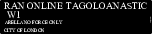 RAN ONLINE TAGOLOANASTIC 