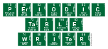 Periodic
 Table
 Writer
