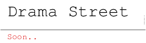 Drama Street