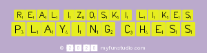 Real Izoski Likes
 Playing Chess