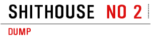 Shithouse 