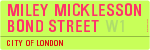 Miley Micklesson Bond Street
