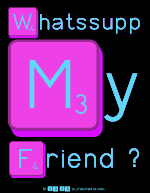 Whatssupp
 My
 Friend ?