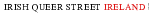 IRISH QUEER STREET