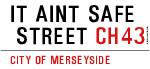 It Aint Safe  Street