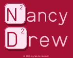 Nancy
 Drew