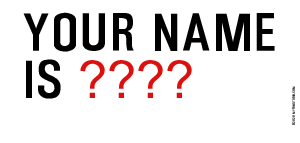 Your Name Is