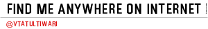 FIND ME ANYWHERE ON INTERNET