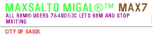 MAXSALTO MIGAL®™