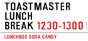 Toastmaster Lunch Break