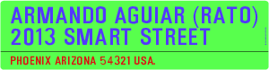 Armando Aguiar (Rato)  2013 Smart Street